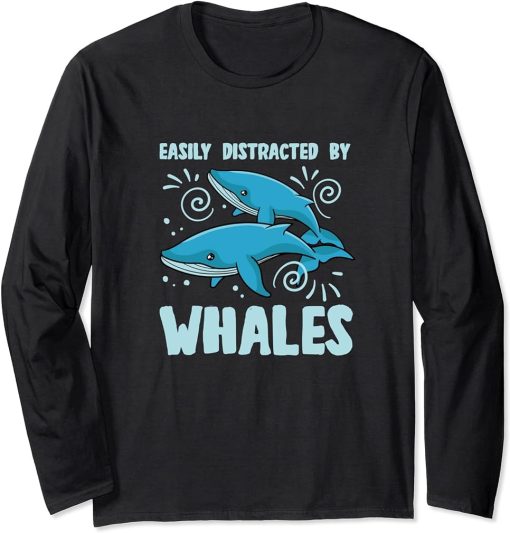 Distracted by Whales Funny Orca Sea Animal Long Sleeve T-Shirt